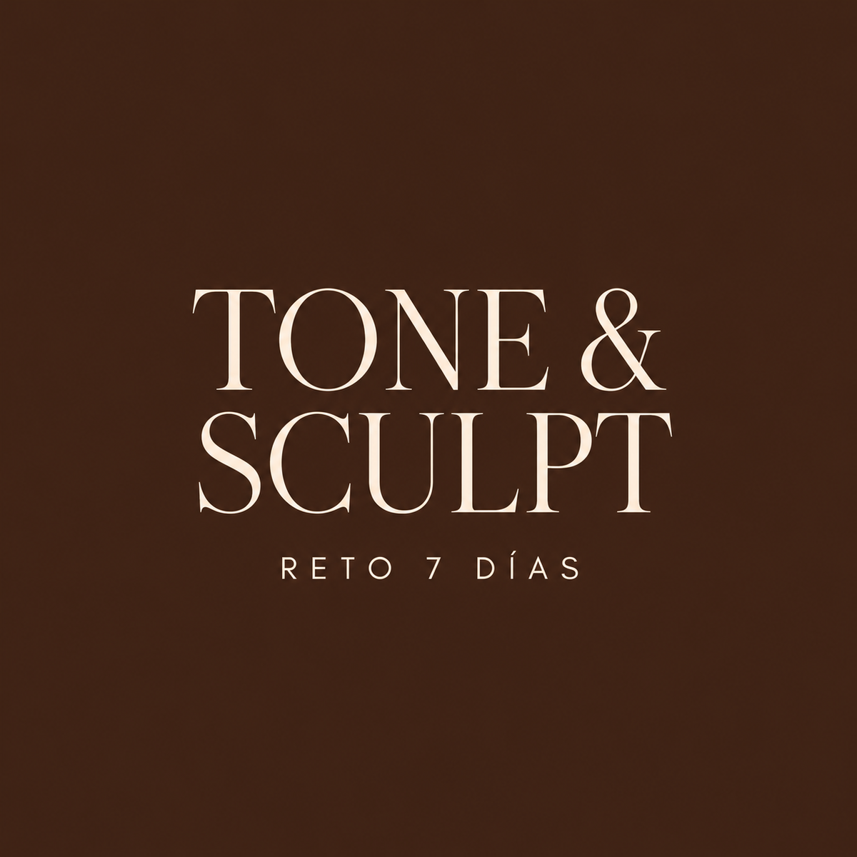 TONE & SCULPT | Reto 7 Días